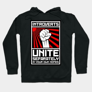 Introverts Unite - Separately Hoodie